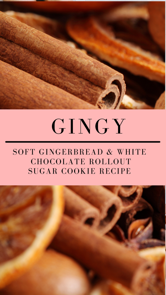 Gingy: Soft Gingerbread White Chocolate Rollout Cookie